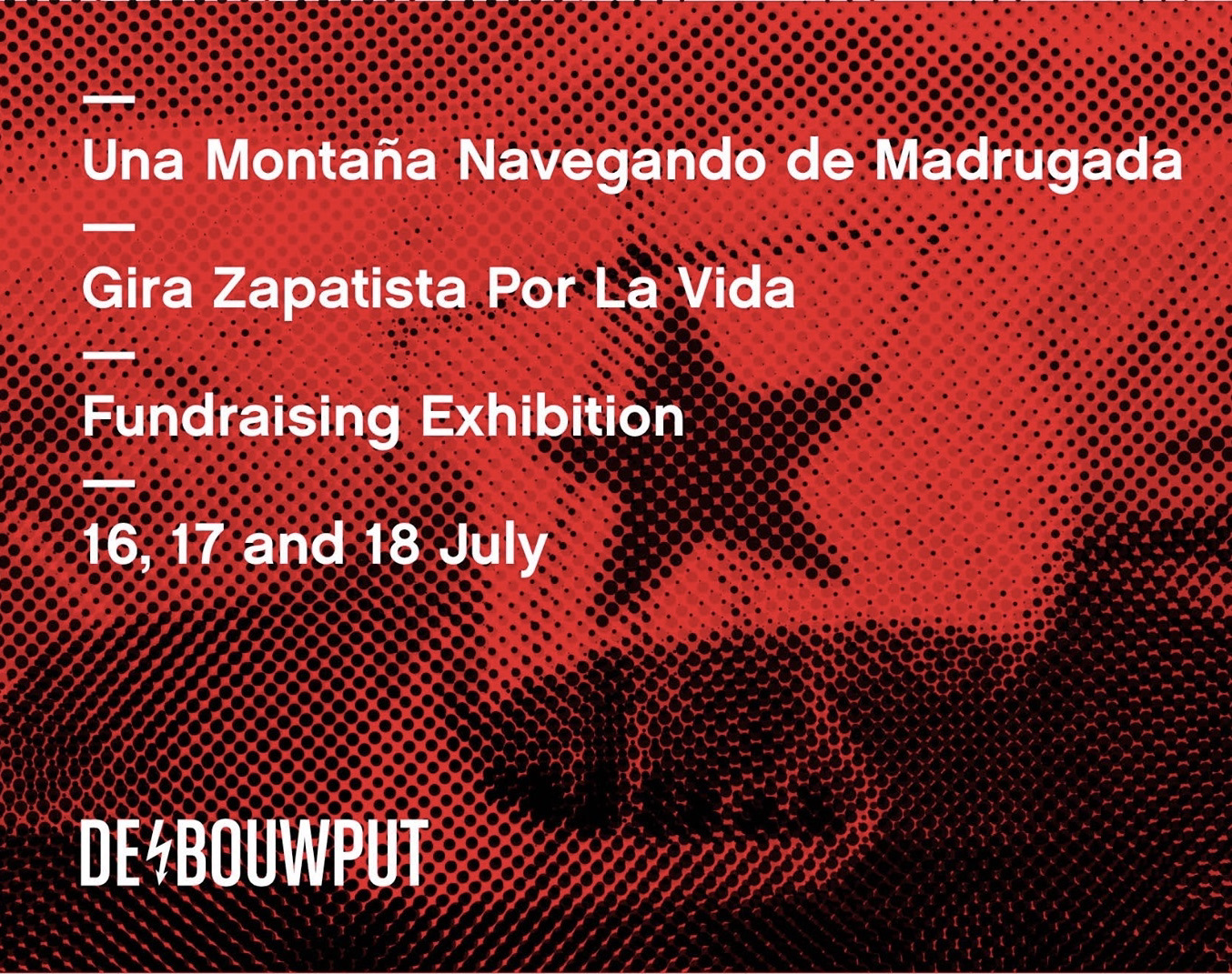 Exhibition for La Gira Zapatista Por La Vida