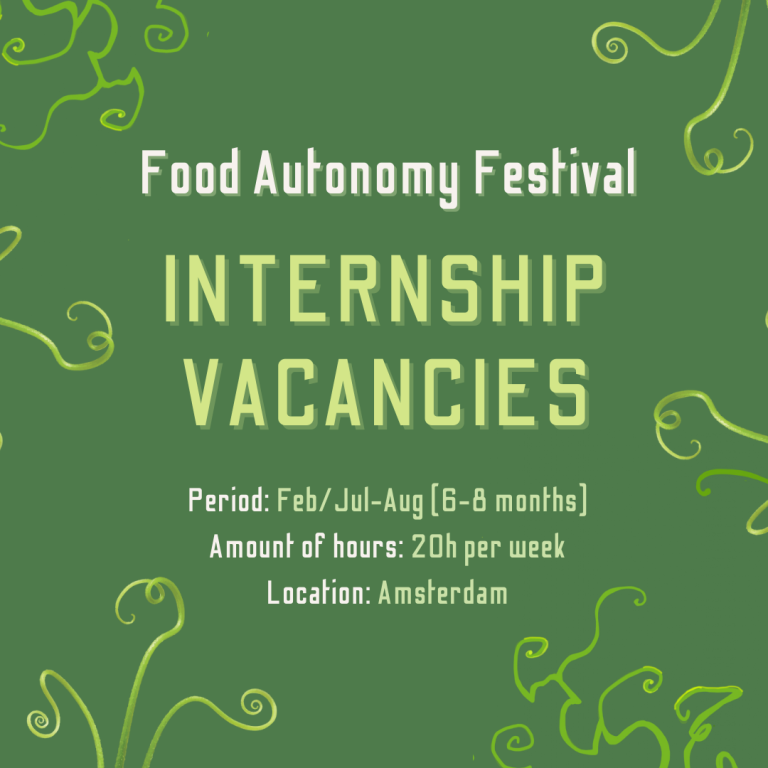 We are looking for interns for the Food Autonomy Festival 2024