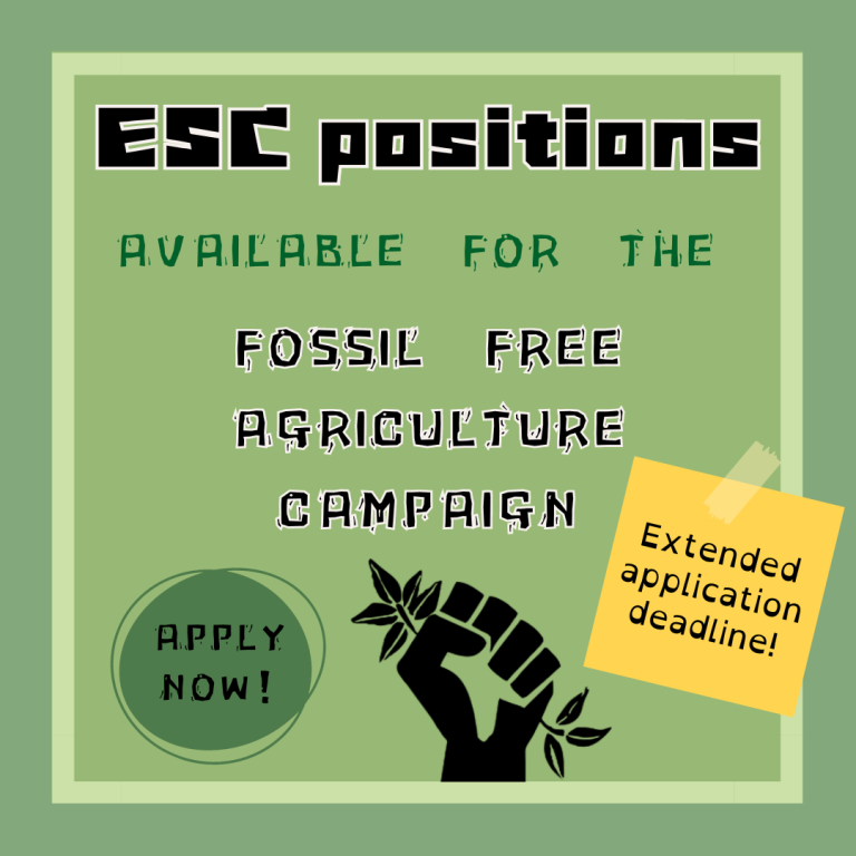 Extended Deadline: ESC positions available for the Fossil Free Agriculture campaign – Apply Now!